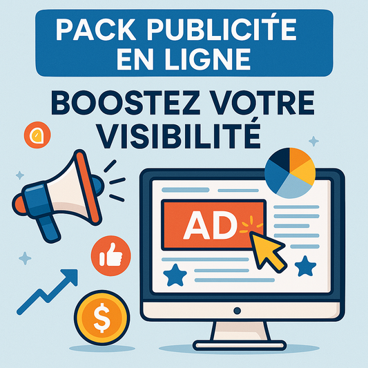 Pack Publicité en Ligne - Boostez votre Visibilité